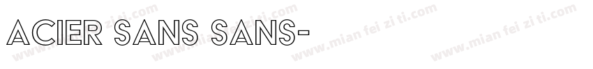 acier sans sans字体转换